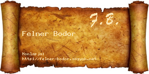Felner Bodor névjegykártya